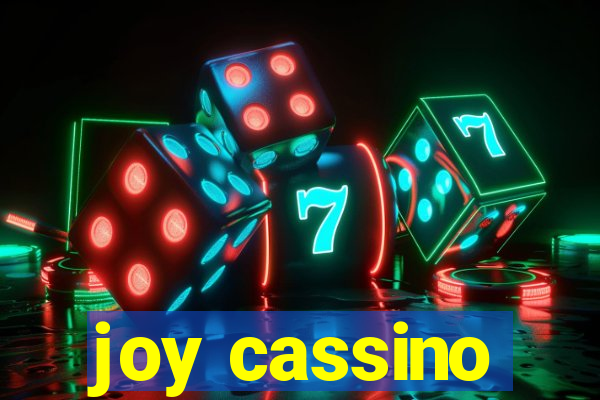 joy cassino